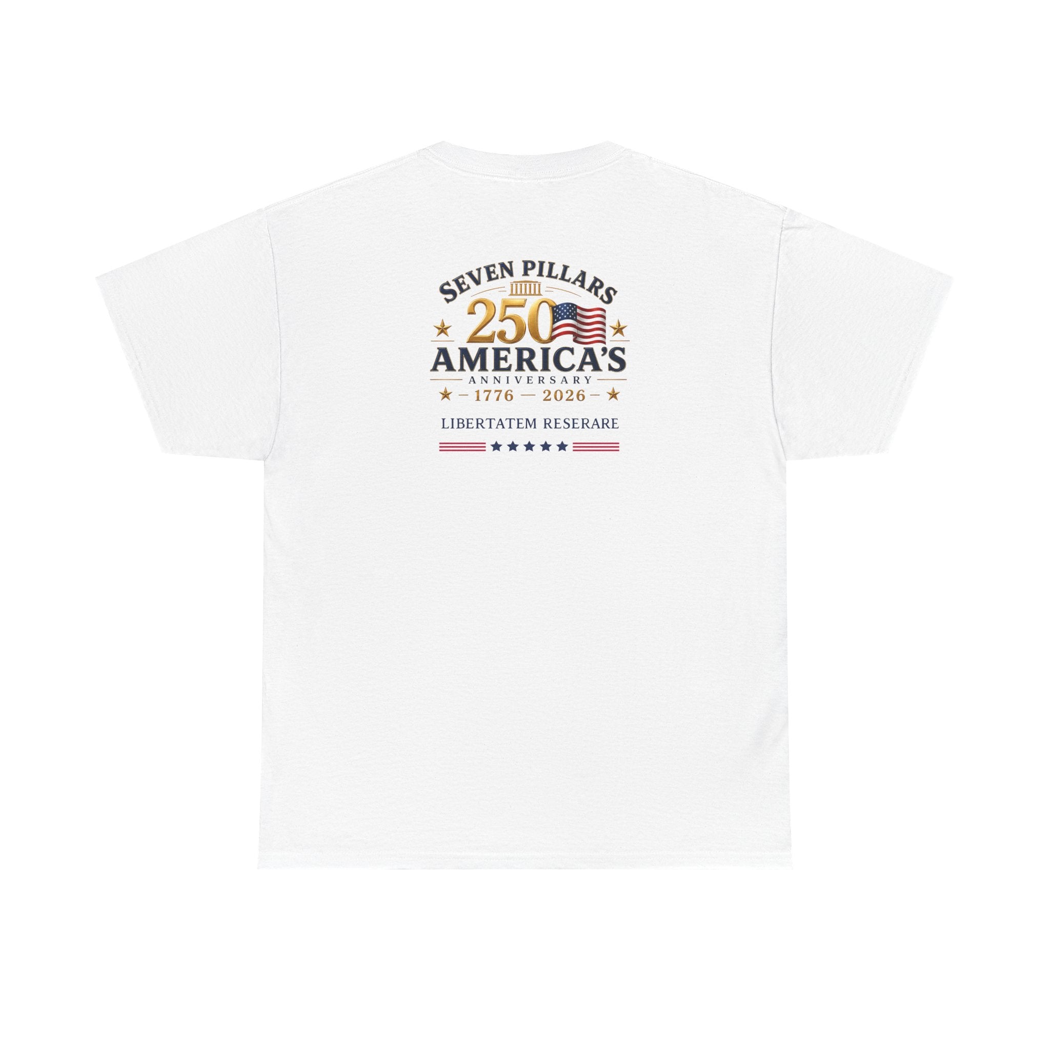 America 250th Anniversary Shirt | Eagle Flag 1776-2026 Tee | Seven Pillars Patriotic T-Shirt | 4th of July Independence Day Gift